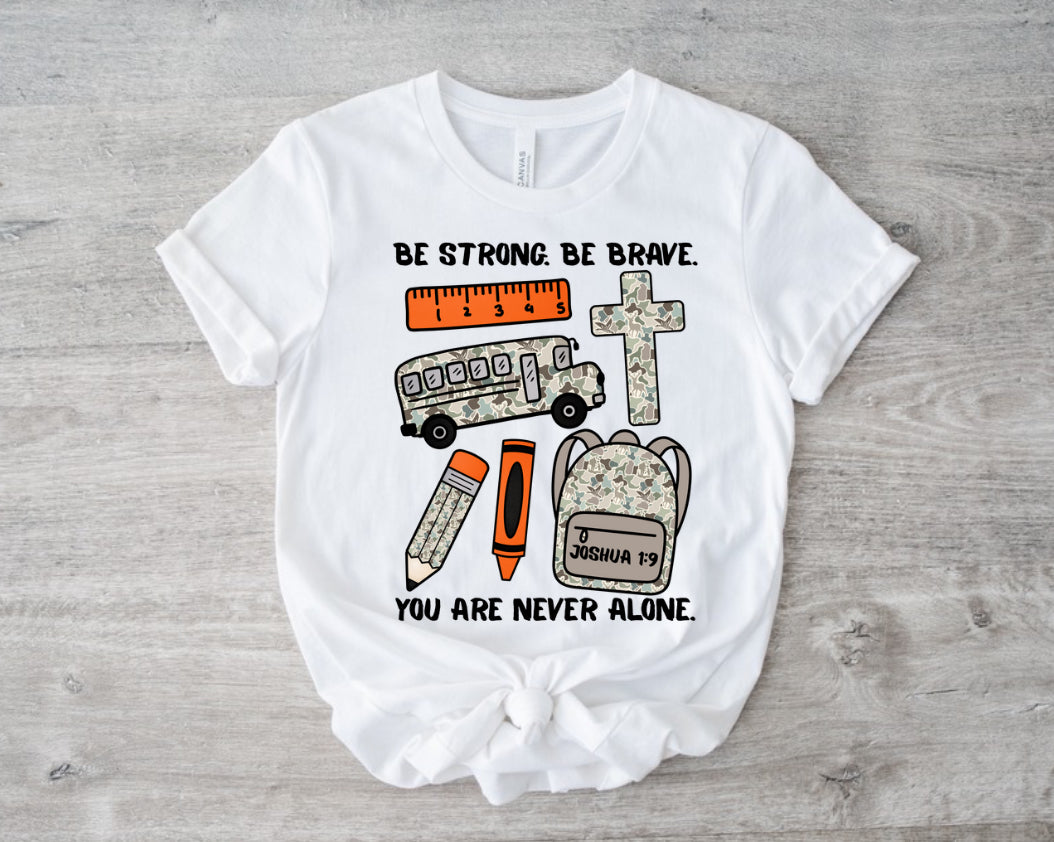 You Are Never Alone- Shirt Only